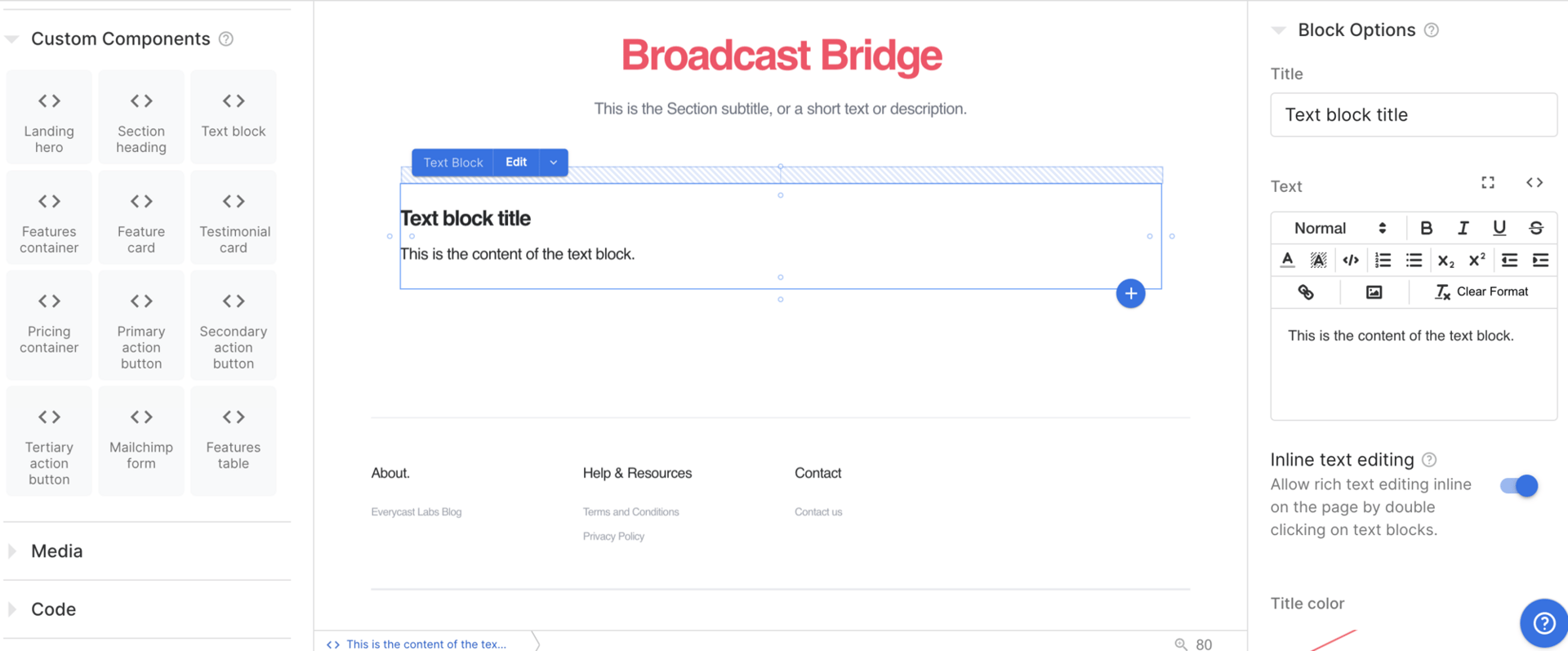 The marketer’s view: Editing text fields in our custom TextBlock component in the visual editor.